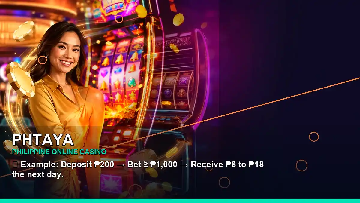 PHTAYA cashback information with a Philippine casino host in a left-aligned composition
